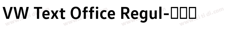 VW Text Office Regul字体转换